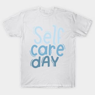 self care T-Shirt